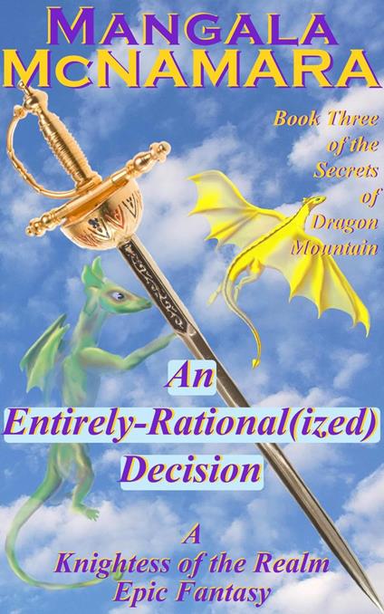 An Entirely Rational(ized) Decision