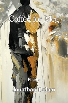 Coffee for Meg - Jonathan Cohen - cover