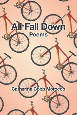 All Fall Down - Catherine Cobb Morocco - cover