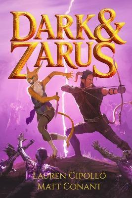 Dark & Zarus - Lauren Cipollo,Matt Conant - cover