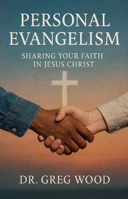 Personal Evangelism - Greg Wood - cover