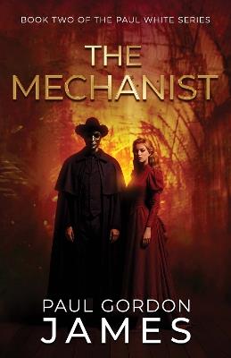 The Mechanist - Paul Gordon James - cover