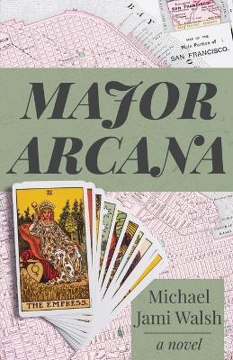 Major Arcana - Michael Jami Walsh - cover