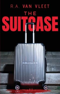 The Suitcase - R A Van Vleet - cover