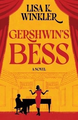 Gershwin's Bess - Lisa K Winkler - cover