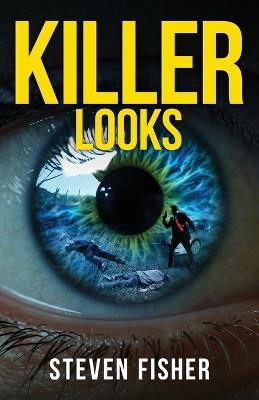 Killer Looks - Steven Fisher - cover