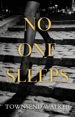 No One Sleeps - Townsend Walker - cover