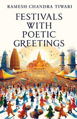 Festivals with Poetic Greetings - Ramesh Chandra Tiwari - cover