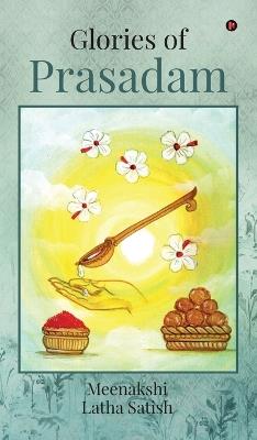Glories of Prasadam - Latha Satish - cover