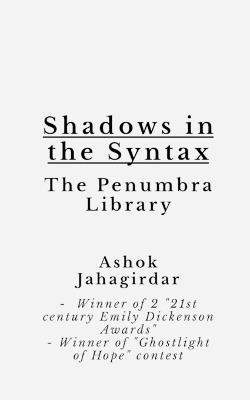 Shadows in the Syntax: The Penumbra Library - Ashok Jahagirdar - cover