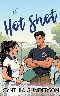 The Hot Shot - Cynthia Gunderson - cover
