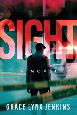 Sight - Grace Lynx Jenkins - cover