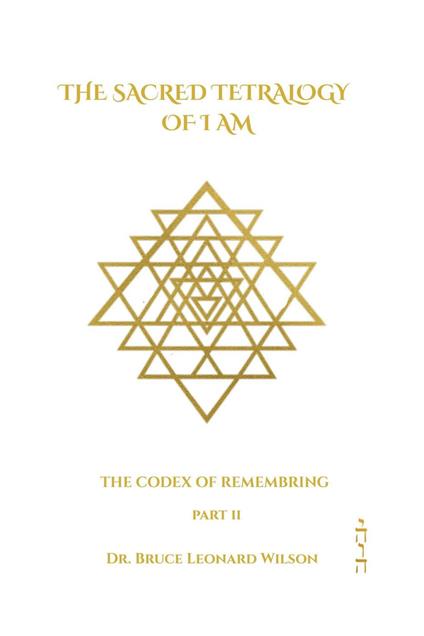 The Codex of Remembering : Part II - Book IV