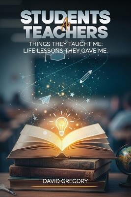 Students as Teachers - David Gregory - cover