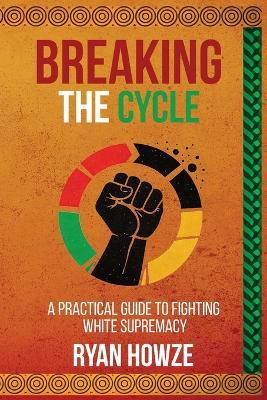 Breaking The Cycle - Ryan Howze - cover