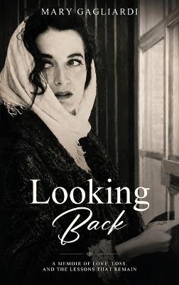 Looking Back - Mary Gagliardi - cover