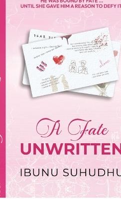 A Fate Unwritten - Ibunu Suhudhu - cover