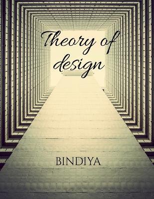 Theory of design - Bindiya - cover
