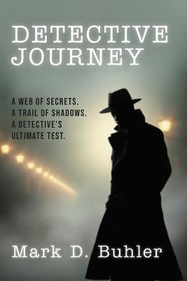 Detective Journey - Mark D Buhler - cover