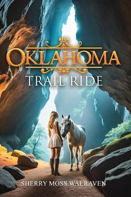 Oklahoma Trail Ride - Sherry Moss Walraven - cover