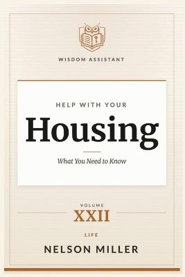 Help with Your Housing: What You Need to Know - Nelson Miller - cover