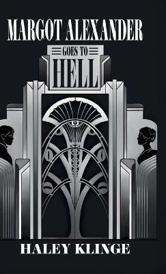 Margot Alexander Goes to Hell - Haley Klinge - cover