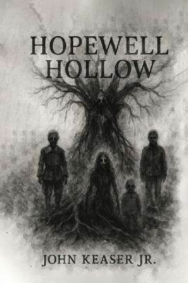 Hopewell Hollow - John Keaser - cover