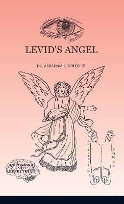 Levid's Angel - Abraham L Forchue - cover