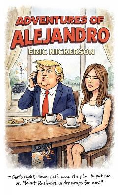 Adventures of Alejandro - Eric Nickerson - cover