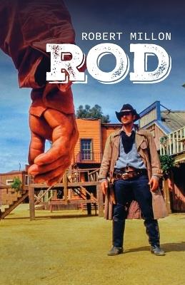 Rod - Robert Millon - cover