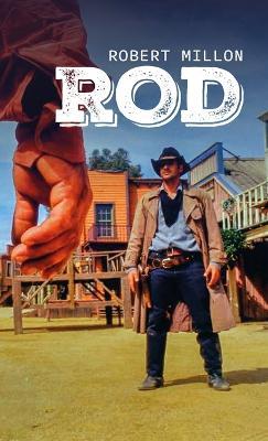 Rod - Robert Millon - cover