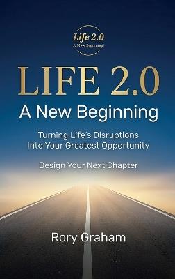 Life 2.0, A New Beginning - Rory Graham - cover