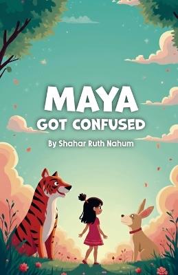 Maya Got Confused - Shahar Ruth Nahum - cover