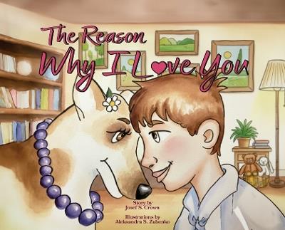 The Reason Why I Love You - Josef S Crown - cover