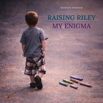 Raising Riley
