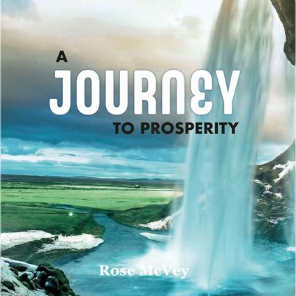 A Journey to Prosperity