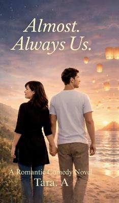 Almost. Always Us. - Tara a - cover