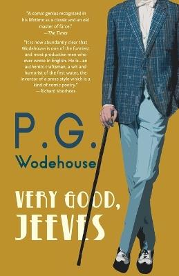 Very Good, Jeeves (Warbler Classics Annotated Edition) - P G Wodehouse - cover