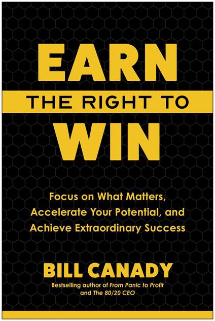 Earn the Right to Win