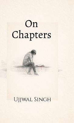 On Chapters - Ujjwal Singh - cover