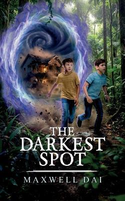 The Darkest Spot - Maxwell Dai - cover