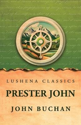 Prester John - John Buchan - cover