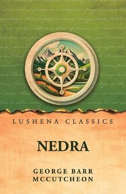 Nedra - George Barr McCutcheon - cover