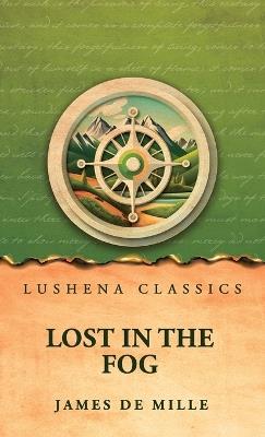 Lost in the Fog - James de Mille - cover