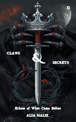 Claws and Secrets - Alia Malik - cover