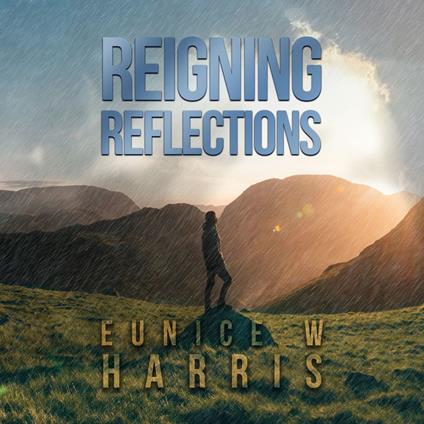 Reigning Reflections