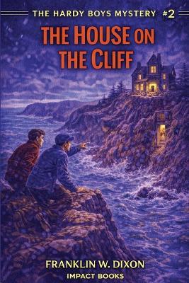 The House on the Cliff - Franklin W Dixon - cover