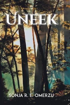 Uneek - Sonja R E Omerzu - cover