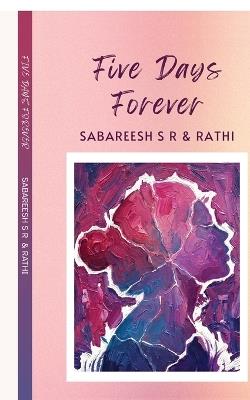 Five Days Forever - Sabareesh S R - cover