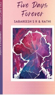 Five Days Forever - Sabareesh S R - cover